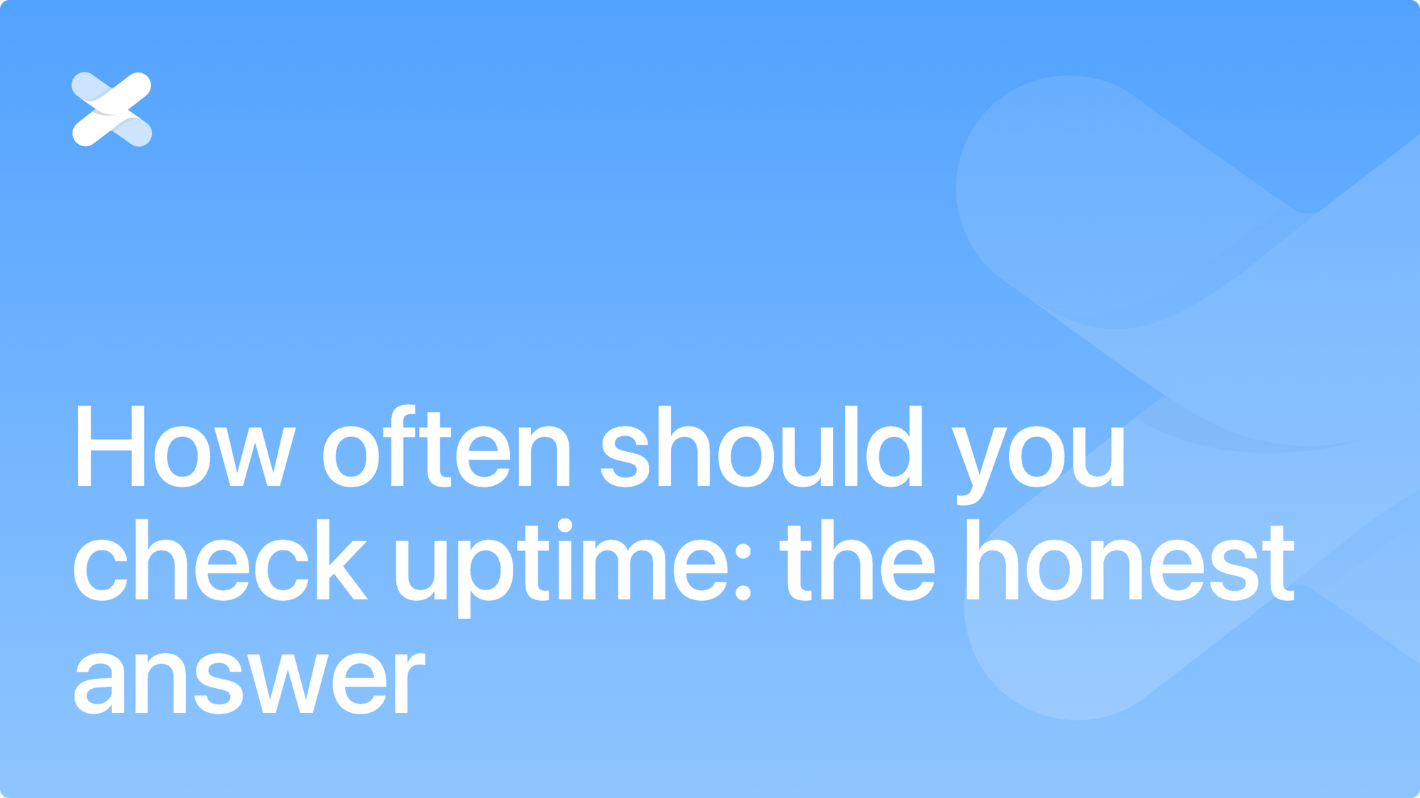 How often should you check uptime: the honest answer | WebPixie Blog