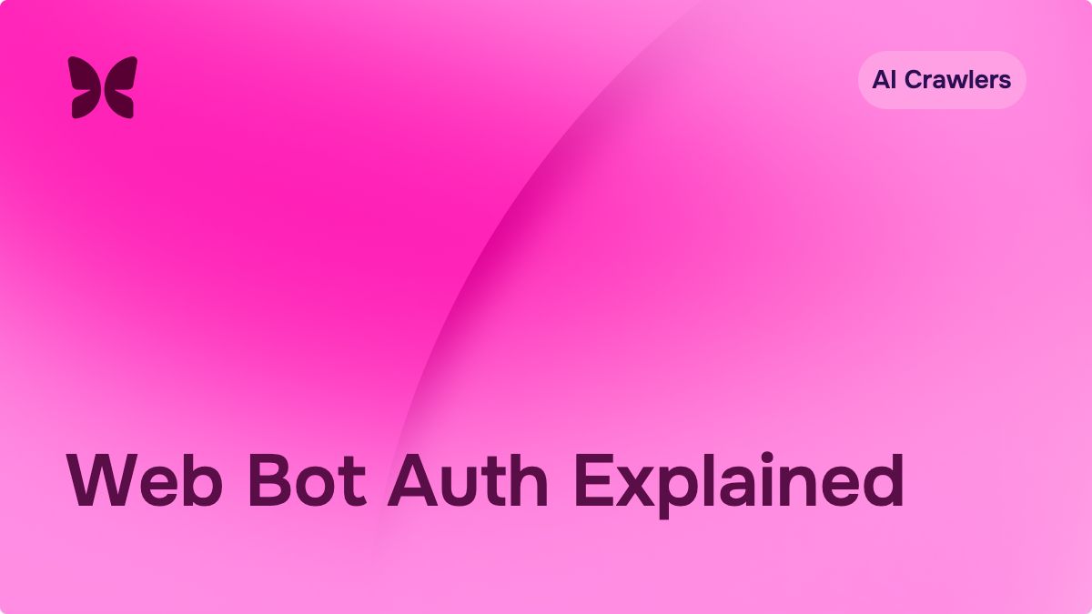 Web Bot Auth explained: what RFC 9421 signing proves