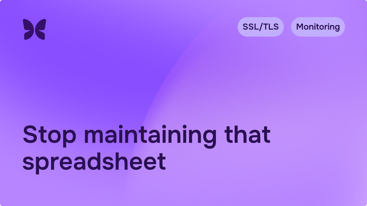 Certificate inventory: skip the spreadsheet