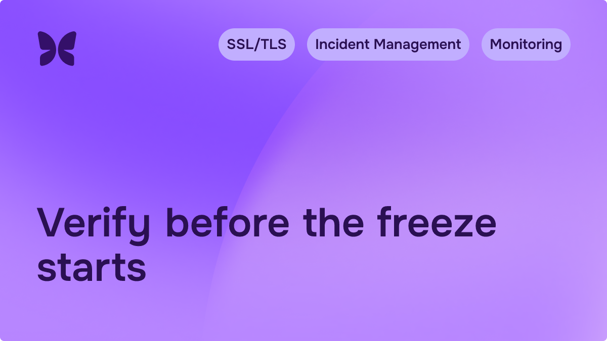 A change freeze does not freeze your certificates